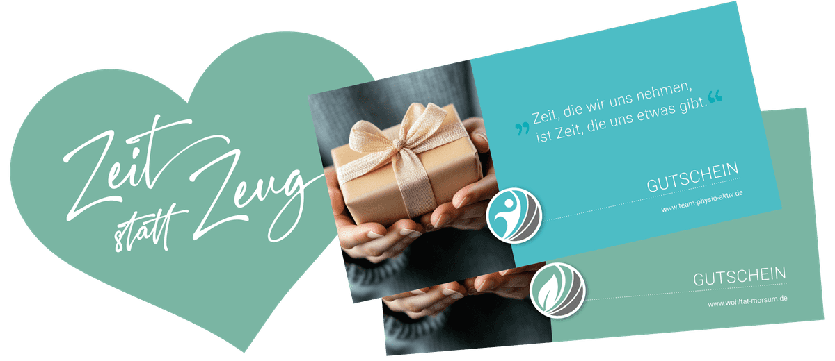 Zeit statt Zeug! Die Gutscheine des Team Physio Aktiv